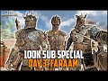 For Honor 100k Sub Special: Day 3 - Faraam