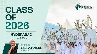 GITAM Hyderabad’s 17th Graduation Day// Chief Guest: S. S. Rajamouli