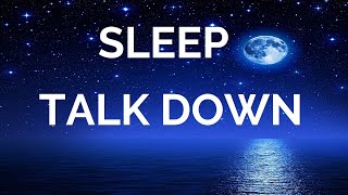 Sleep Talk Down Guided Meditation Fall Asleep Faster with Sleep Music Spoken Word Hypnosis