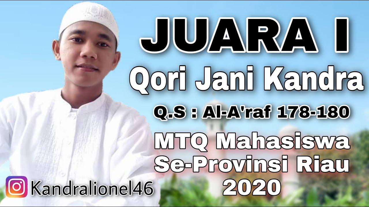 Juara I MTQ Mahasiswa 2020 | Jani Kandra Q.S : Al-A'raf 178-180