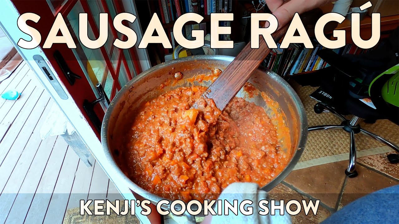 Easy Weeknight Sausage Ragù Kenji's Cooking Show YouTube