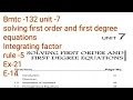 (v-60) Ignoucbcs bag Bscg mathematics Bmtc-132 Unit-7 Integrating factor Rule -5 Ex-21 E-14