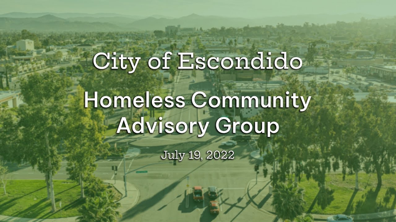 Homeless Community Advisory Group - July 19, 2022
