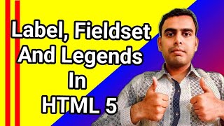 HTML Forms Label, Fieldset and Legend | How To Add Lebel, Fieldset And Legend In HTML 5