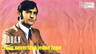 Saban Saulic - Zbog neverstva jedne zene - ( 1970) Resimi