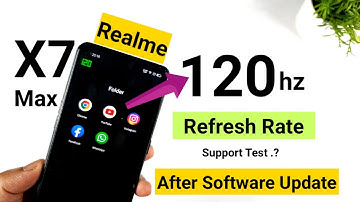 Realme X7 Max 120hz Refresh Rate test After Software Update 🤷‍♂️😯🔥