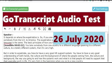 GoTrancript Audio Test Answer | Go transcript audio test for 26 July 2020