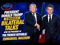 US President Donald Trump Engages in Bilateral Talks with French President Emmanuel Macron