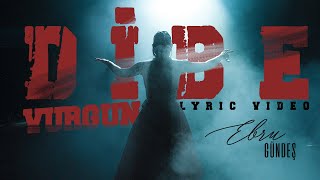 Video thumbnail of "Ebru Gündeş - Dibe Vurgun (Lyric Video)"