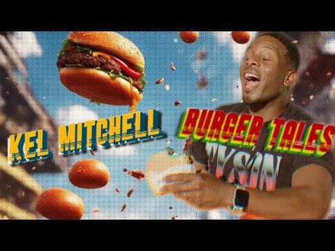Kel Mitchell Burger Reviews | Burger Tales Ep.2