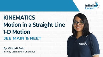 KINEMATICS | Motion in a Straight Line || 1-D Motion || Physics - Vibhati Mam, IL By Sri Chaitanya
