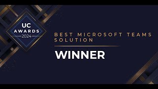 UC Awards 2024 - Best Microsoft Teams Solution screenshot 3