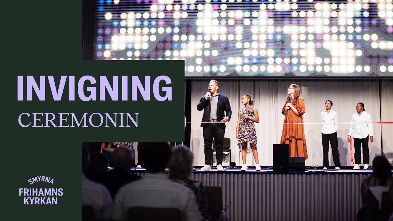Invigning Frihamnskyrkan | Ceremonin