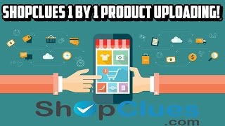 ShopClues 1 By 1 Product Upload (2017) (Step By Step Guide) screenshot 5