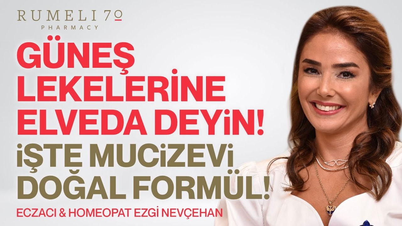 DİKKAT! DİKKAT! Güneş Lekelerine Elveda Deyin! İŞTE Mucizevi Doğal Formül! | Ezgi Nevçehan