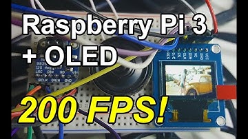 200 FPS Video with GStreamer on a Raspberry Pi 3 with 96" OLED!