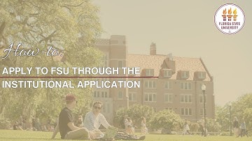 How-To: Apply To FSU Through The Institutional Application