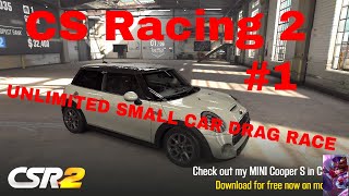 CS Racing 2 - UNLIMITED Small Car Drag race #1 screenshot 5