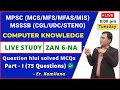 Live study zan 6na computer knowledge  msssbmpsc etc hnuaia exam beitute tan