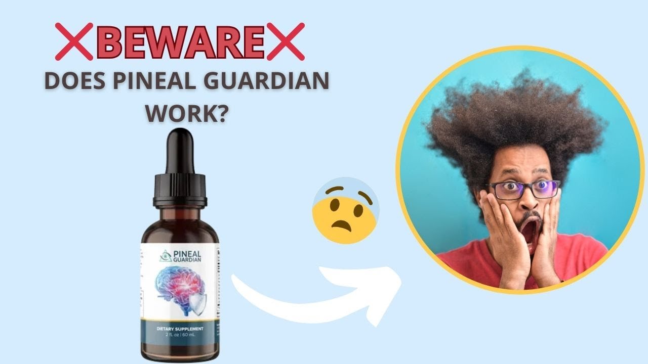 PINEAL GUARDIAN🧠 PINEAL GUARDIAN REVIEW🧠 DOES PINEAL GUARDIAN WORK?
