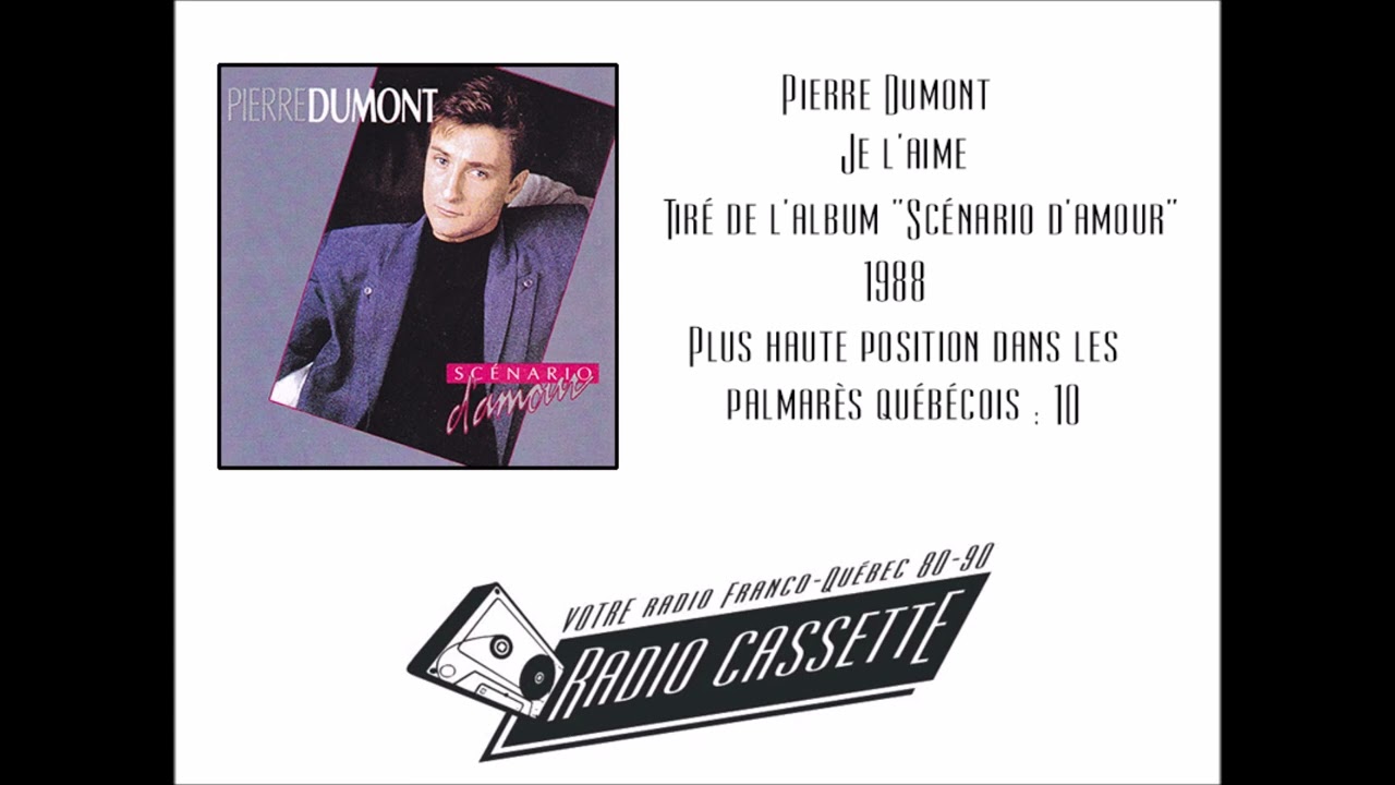 Pierre Dumont - Je l'aime