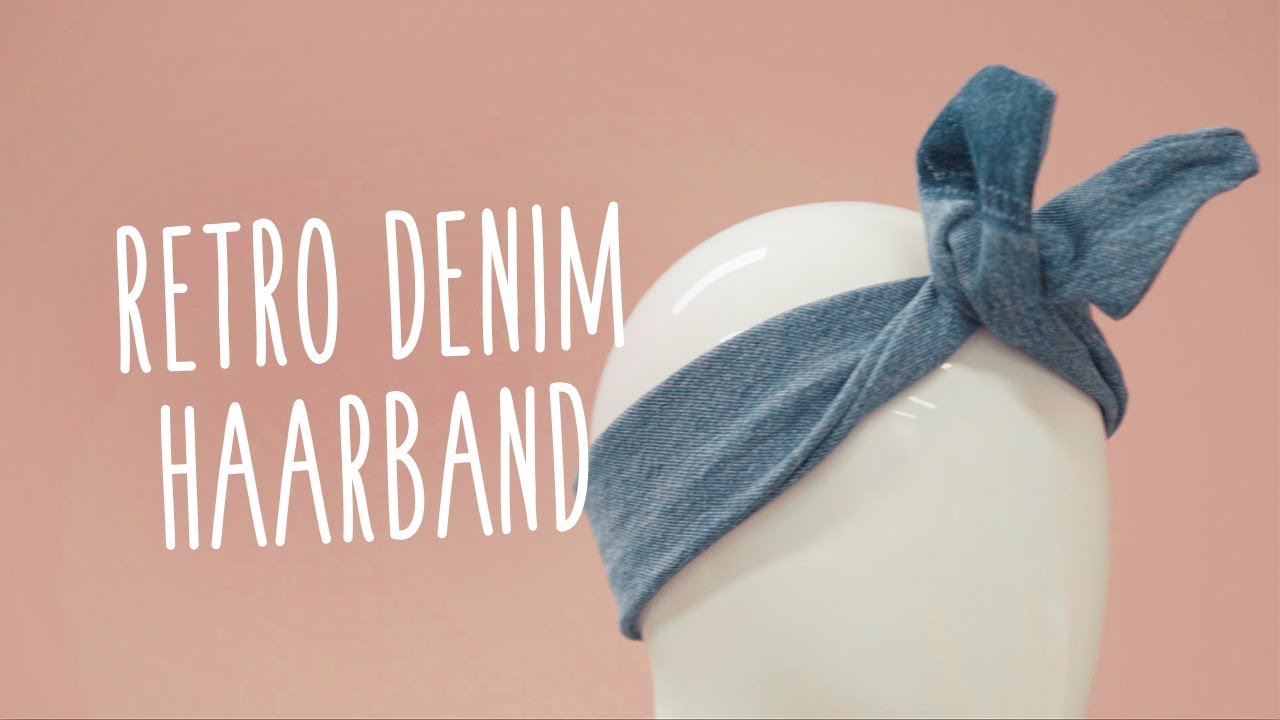 Hoe Maak Je Retro Denim Haarband | Diy Denim Dreams - Youtube