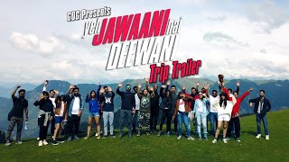 Tirthan Valley in &quot;Yeh Jawaani hai Deewani&quot; style । Gang of Ghumakkad । Trailer