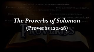 Proverbs 12:1-28 1/26/22