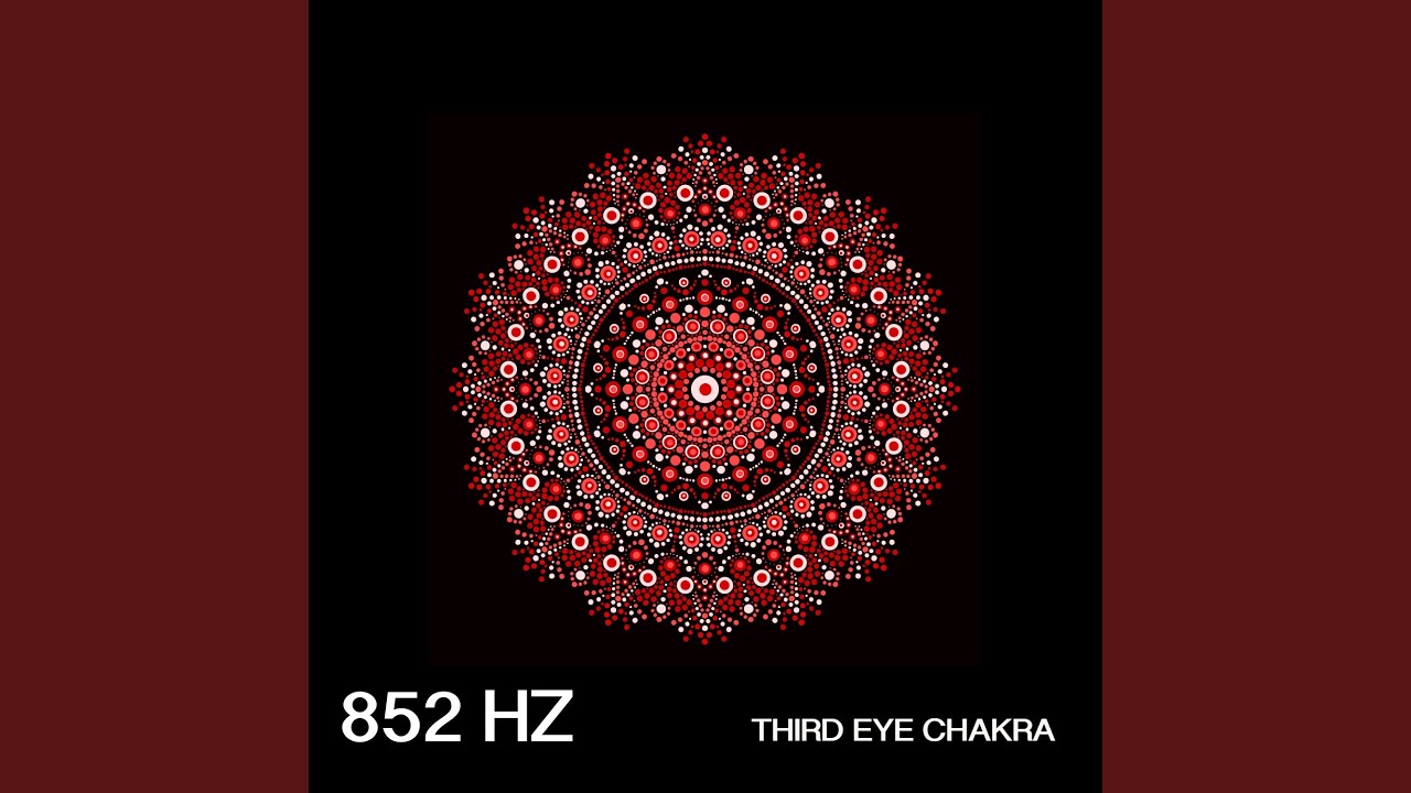 在 YouTube 上观看 852 Hz Stimulating Third Eye Chakra