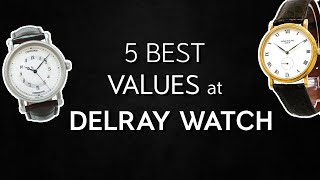 5 Best Value Watches at DelrayWatch.com
