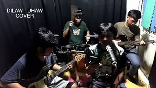 DILAW - UHAW (TAYONG LAHAT) BAND COVER