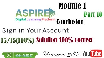 Aspire Digital Learning platform End of module 1 Conclusion |ADLP end of module 1 @Usman.n.