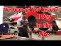 The Snap-on Tool Review - A Day In The Life