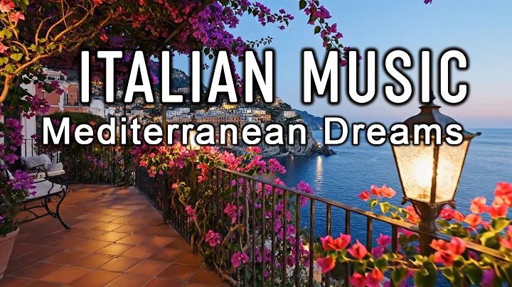 🎶 Italian Vibes & Mediterranean Music 🎶 2+ Hours Scenic Amalfi Coast & Lake Como Relaxation 4K
