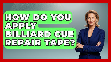 How Do You Apply Billiard Cue Repair Tape? - Billiards Hustlers