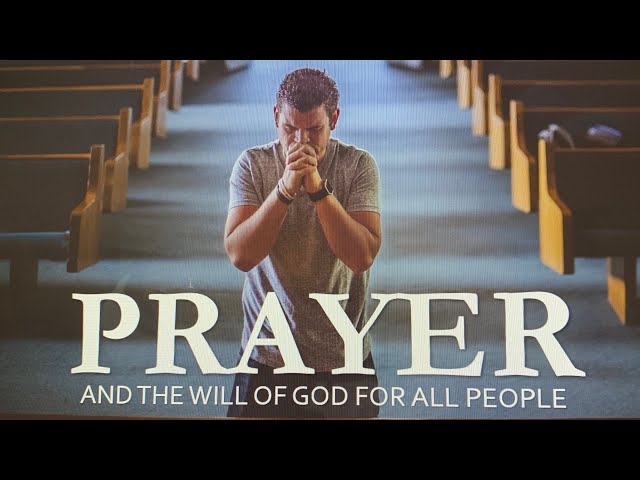 Prayer and the Will of God for All People | 2 Timothy 2:1-7 class=