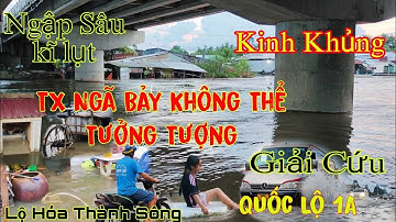 Ngập Sâu Kinh Khủng Quốc Lộ 1A TX Ngã Bảy Phụng Hiệp Lộ Hóa Thành Sông Đỉnh Điểm Triều Cường