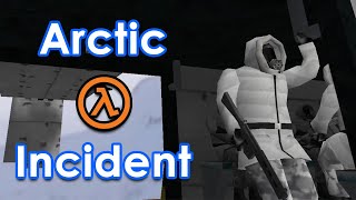 Half-Life... in the arctic | Arctic Incident
