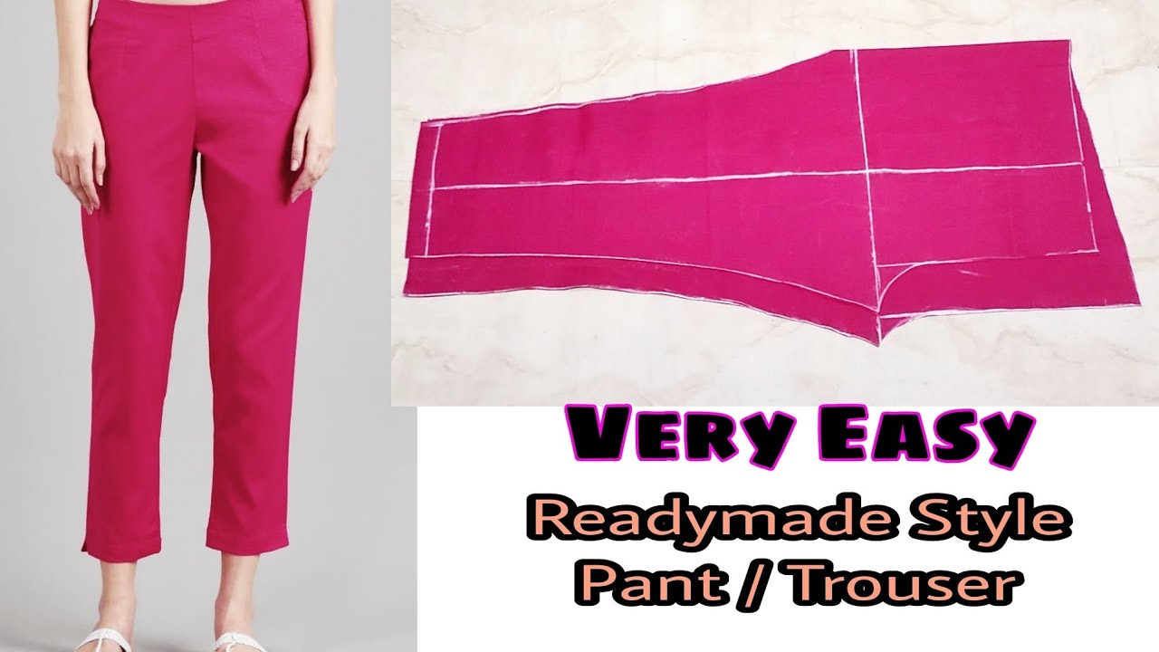 Very Easy Readymade Style Pant/ Trouser Cutting and stitching! Women's ...