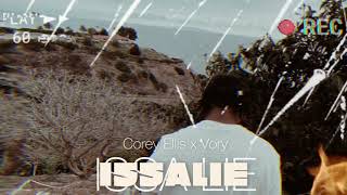 ISSALIE (Featuring Vory) | Corey Ellis