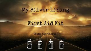 Anoukulele: My Silver Lining - First Aid Kit - Baritone - Key of F♯m