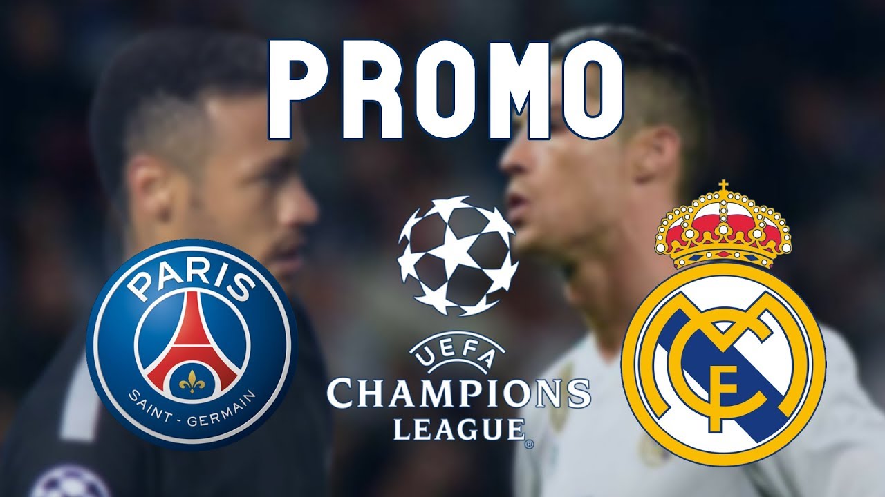 Paris Saint Germain vs Real Madrid PROMO Trailer Champions League