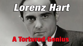 The Tortured Genius of Lorenz Hart