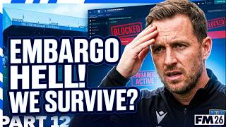 FM26 Sheffield Wednesday Live Rebuild From Transfer Embargo To Premier League Glory Part 12