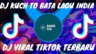Download lagu Dj Viral Tiktok Terbaru Dj Kuch To Bata mp3