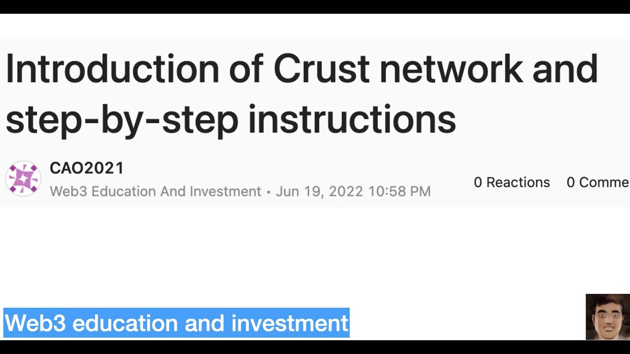 Introduction of Crust network in Polkadot and step-by-step instructions