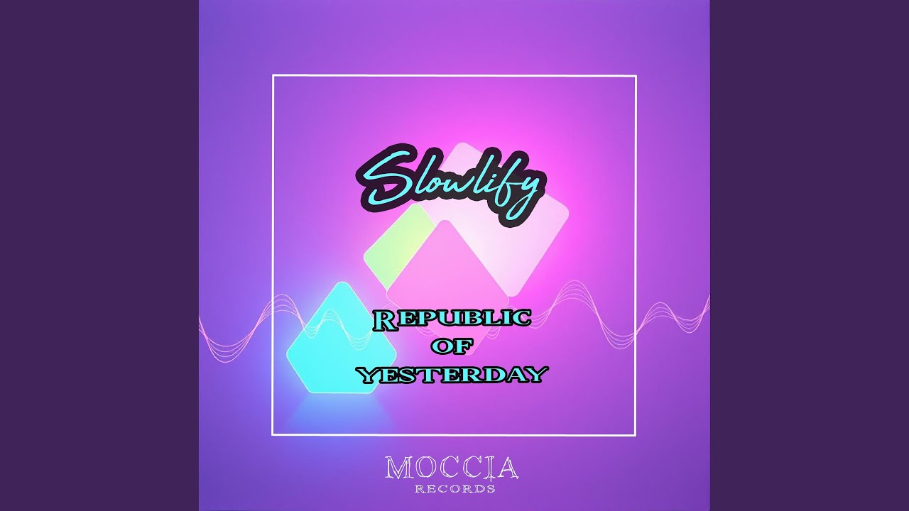 Watch Slowlify on YouTube Watch Slowlify on YouTube