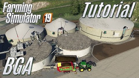 LS19: Tutorial: BGA - für Einsteiger