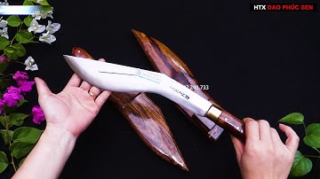 KUKRI MÀI TRẮNG - HÀNG CHUẨN CỦA HTX DAO PHÚC SEN