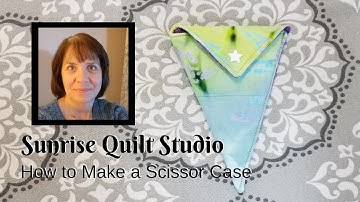 How to Make a Scissor Case